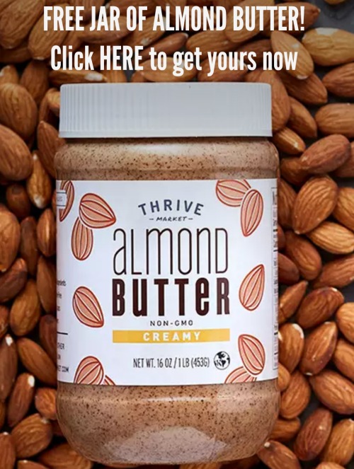 FREE JAR OF ALMOND BUTTER!